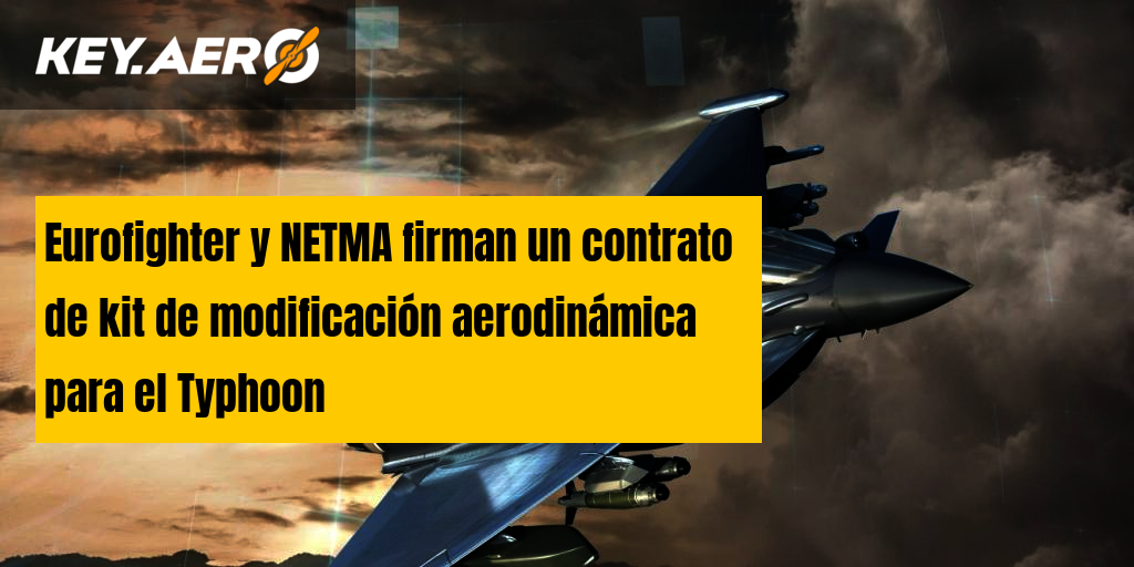Eurofighter y NETMA firman un contrato de kit de