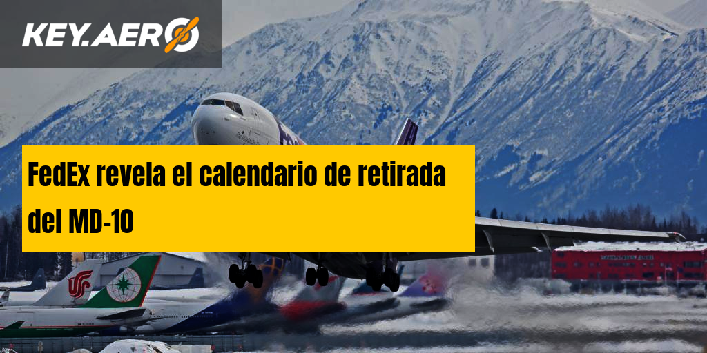 FedEx revela el calendario de retirada del MD 10
