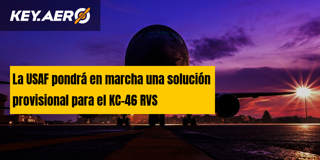 La USAF pondrá en marcha una solución provisional para el