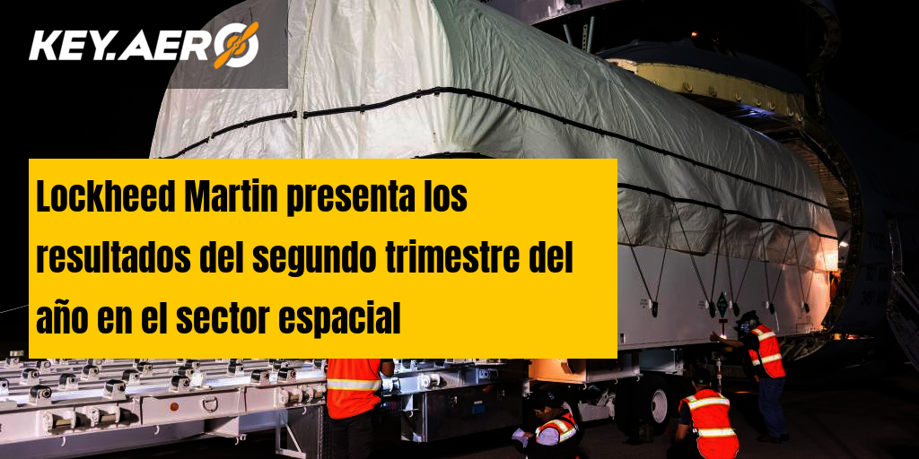 Lockheed Martin presenta los resultados del segundo