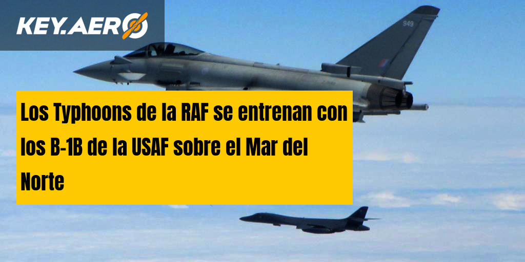 Los Typhoons de la RAF se entrenan con los B-1B de la USAF
