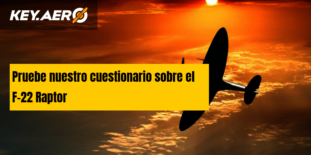 Pruebe nuestro cuestionario sobre el F-22 Raptor