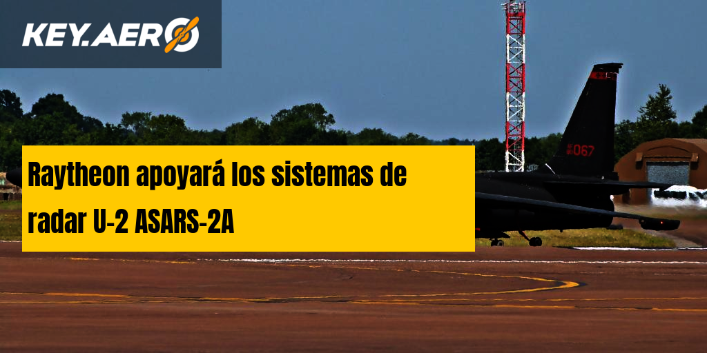 raytheon-apoyar-los-sistemas-de-radar-u-2-asars-2a