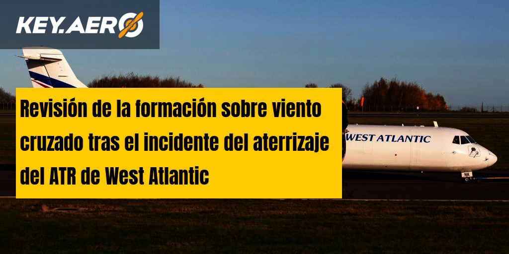 Revisión de la formación sobre viento cruzado tras el incidente del