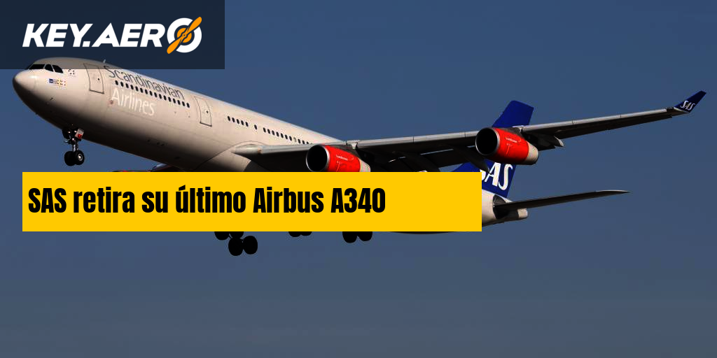 SAS retira su último Airbus A340