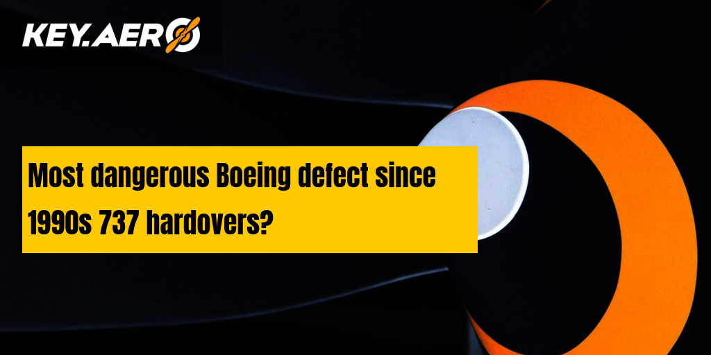 Most dangerous Boeing defect since 1990s 737 hardovers?