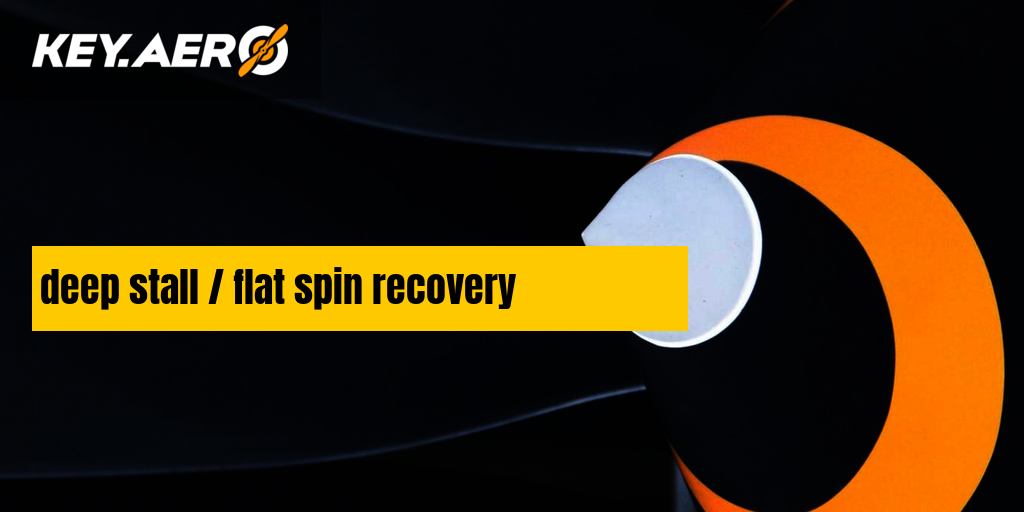 deep stall / flat spin recovery | Key Aero