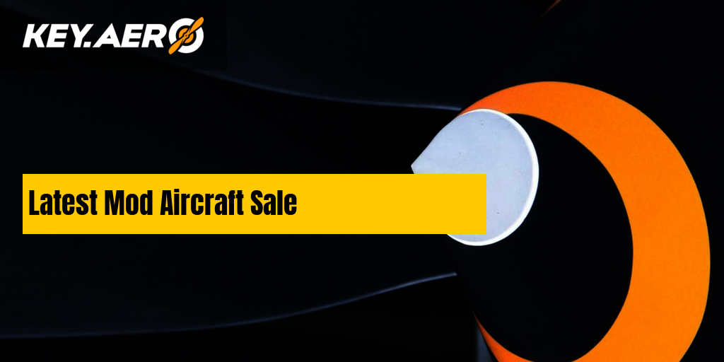 Latest Mod Aircraft Sale | Key Aero