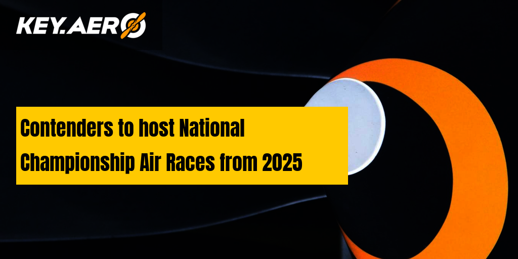 Contenders to host National Championship Air Races from 2025