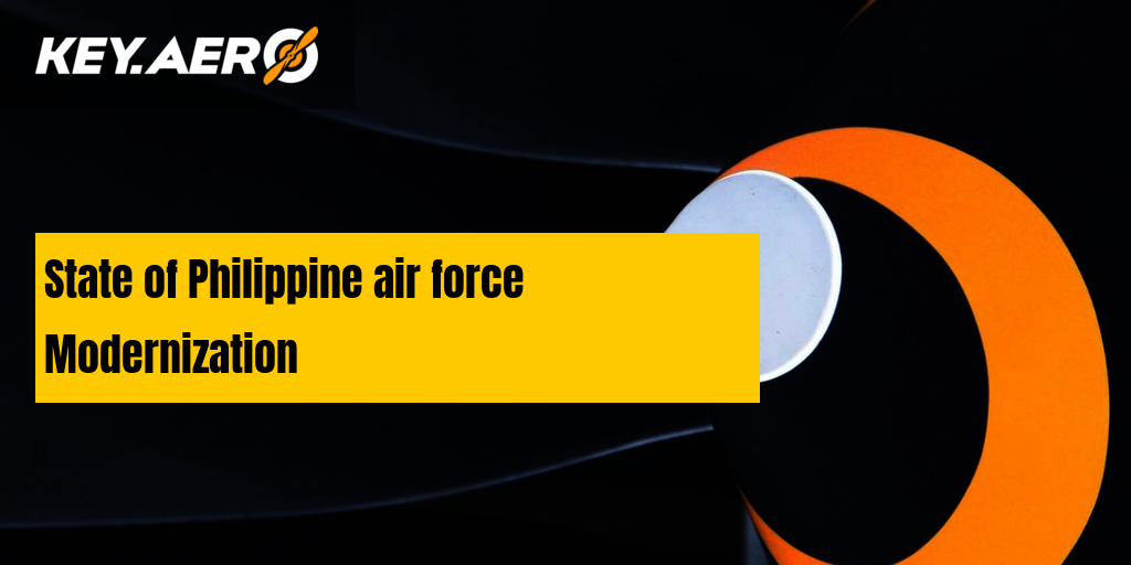 State of Philippine air force Modernization Key Aero