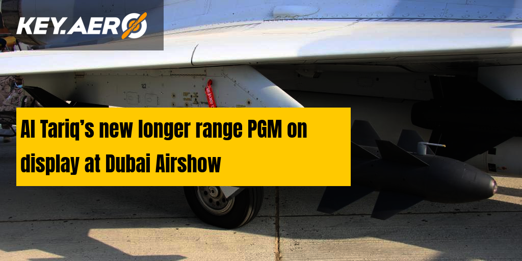 Al Tariq’s new longer range PGM on display at Dubai Airshow