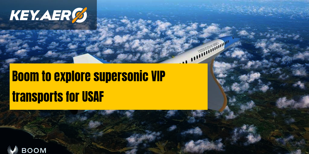 Boom to explore supersonic VIP transports for USAF
