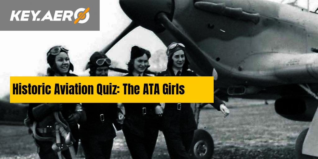 Historic Aviation Quiz The Ata Girls