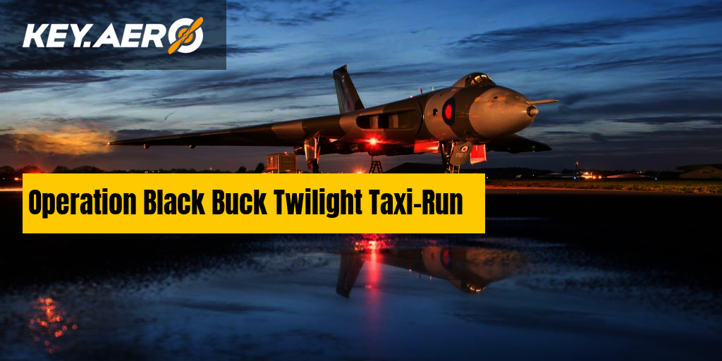 Operation Black Buck Twilight Taxi Run