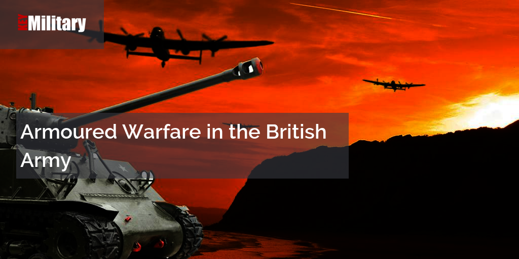 Armoured Warfare in the British Army
