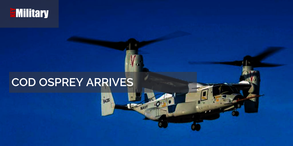 COD OSPREY ARRIVES