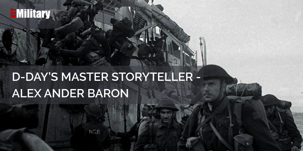 D-DAY’S MASTER STORYTELLER - ALEX ANDER BARON