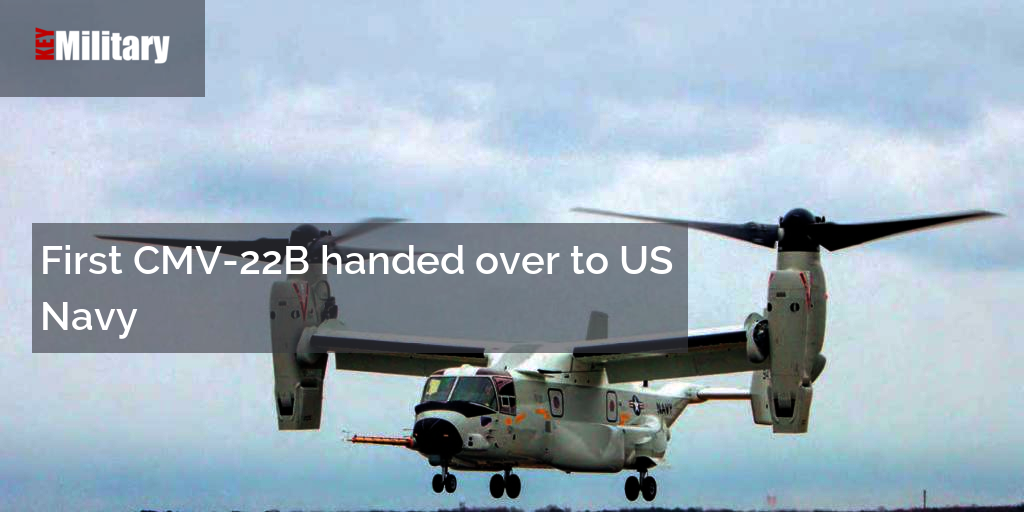 First CMV-22B Handed Over To US Navy