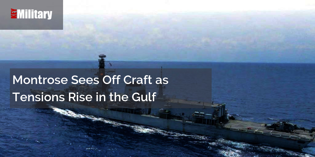 Montrose Sees Off Craft as Tensions Rise in the Gulf