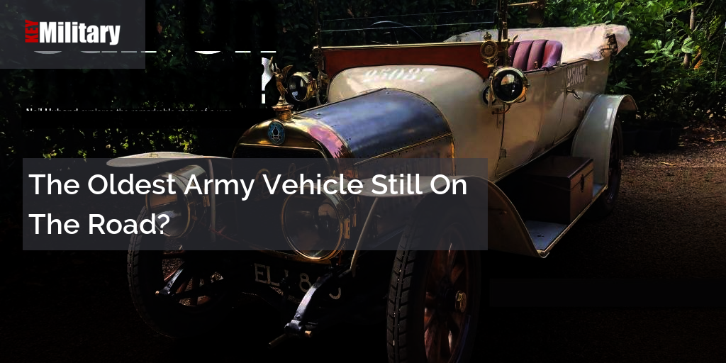 The Oldest Army Vehicle Still On The Road?