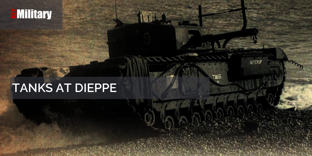 TANKS AT DIEPPE