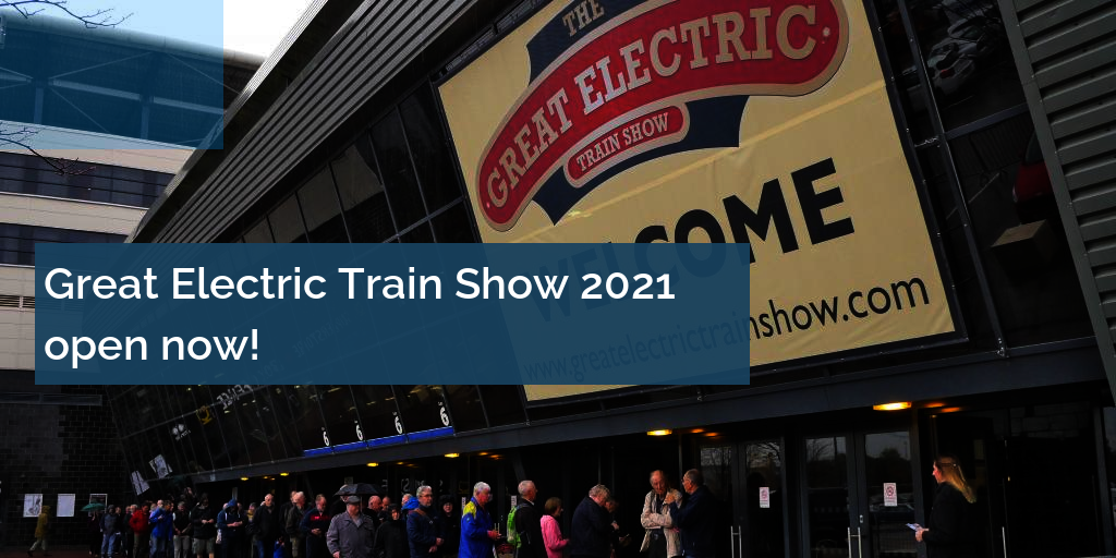 2021 Great Electric Train Show open now!