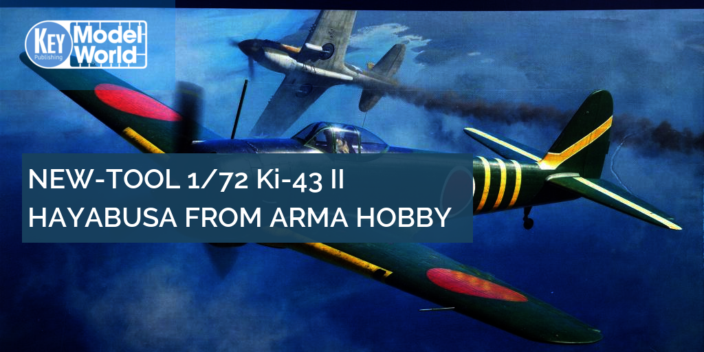 Arma Hobby 70078 1/72 Ki-43 II Hayabusa new tool