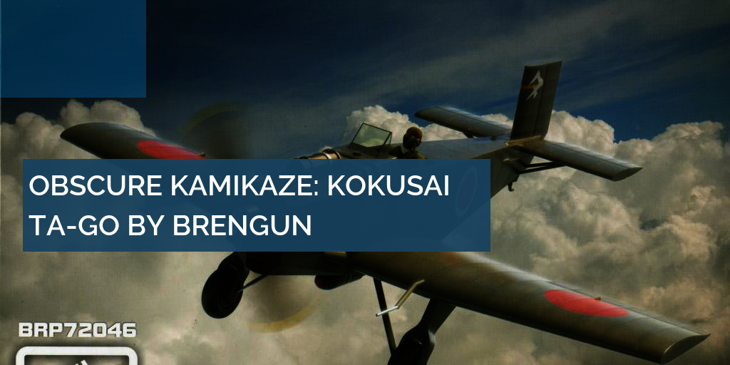 Brengun Kokusai Ta-Go suicide plane 1/72 Japanese