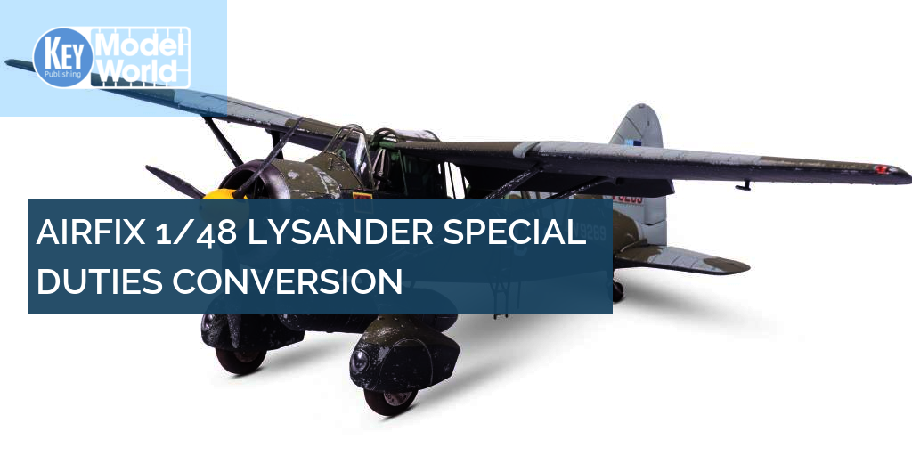 Converting Airfix's 1/48 Lysander to an SD version