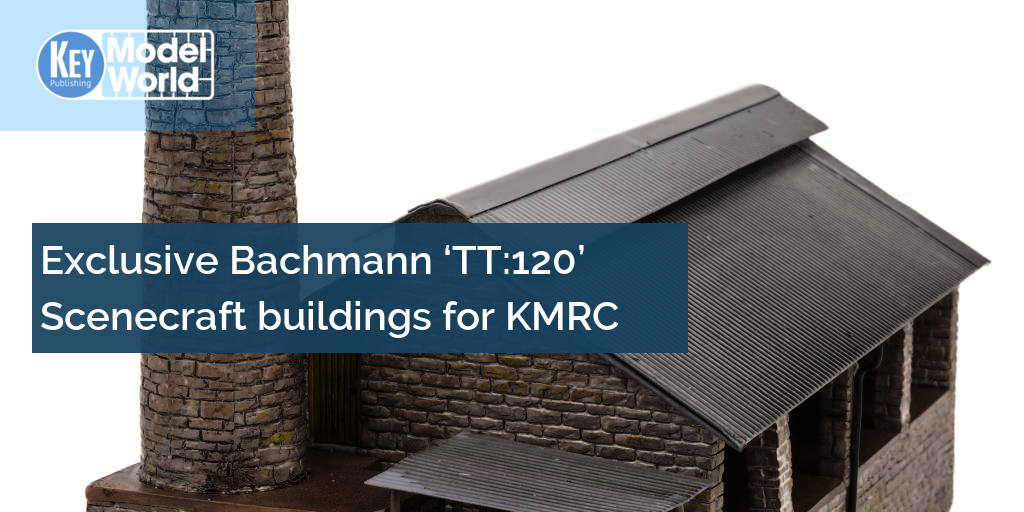 Exclusive Bachmann ‘TT:120' Scenecraft buildings for KMRC