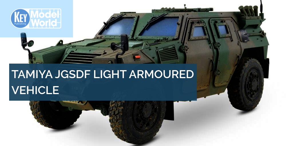 Full build of Tamiya JGSDF Light Armoured Vehicle
