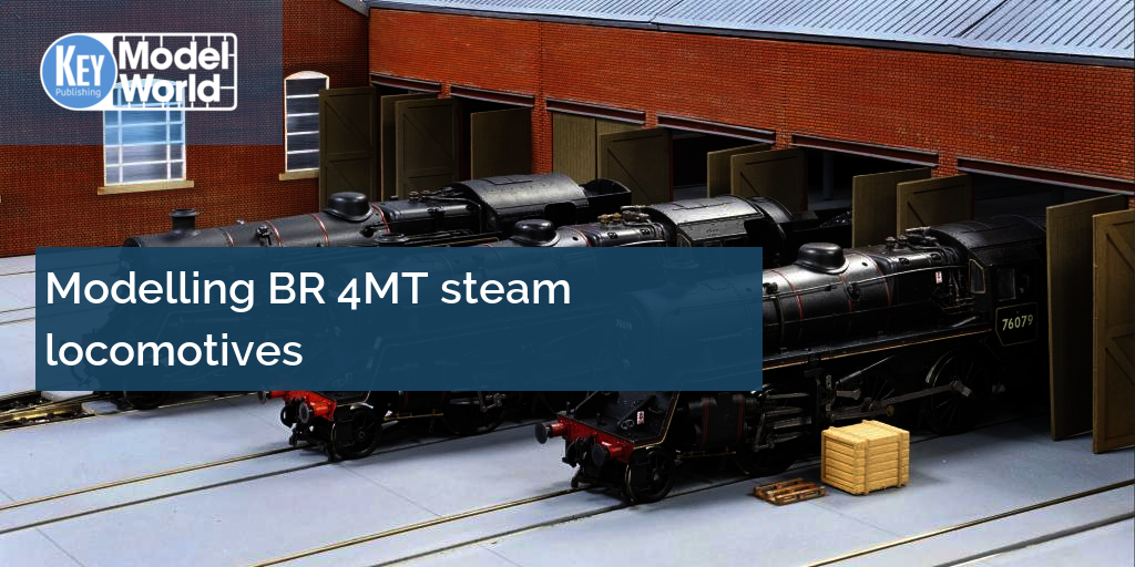 How to model BR 4MT steam locomotives