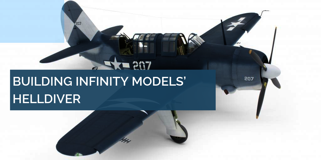 Infinity Models 1/32 Helldiver SB2C-4 full build