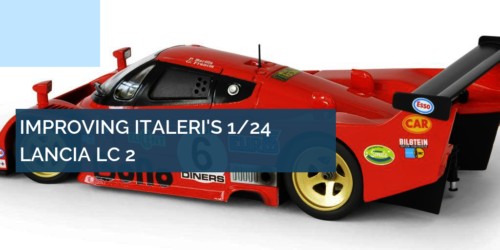 Italeri 1/24 Lancia LC 2 improvement build