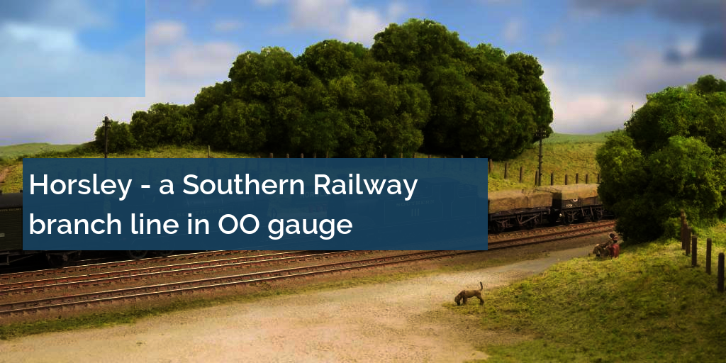 Modelling A Southern Railway Branch Line In Oo Gauge