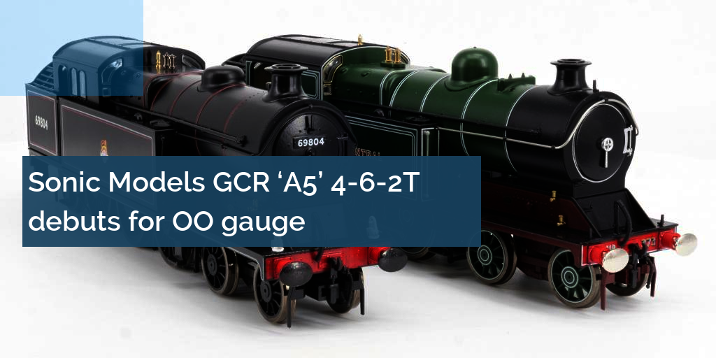 Sonic Models GCR A5 4-6-2T in OO Gauge