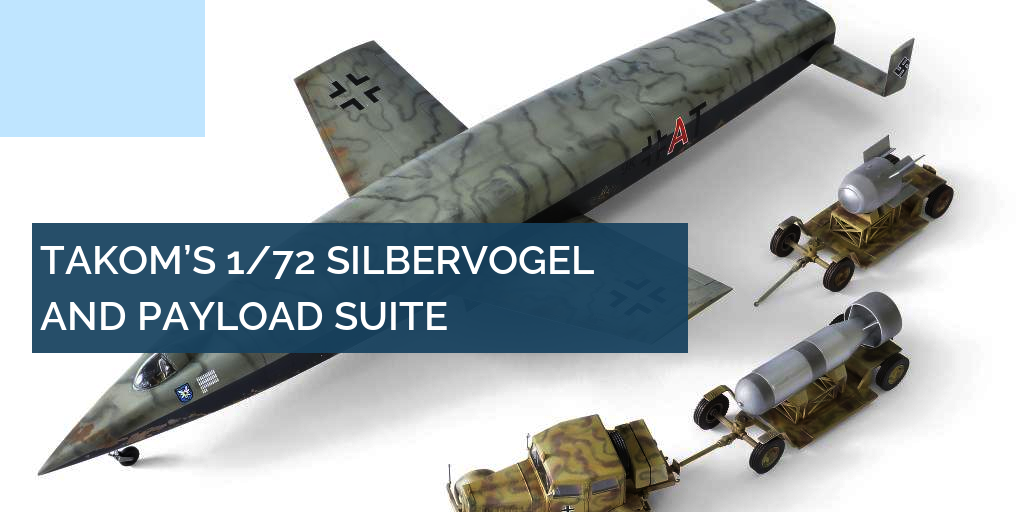 Takom 1/72 Silbervogel Suborbital Bomber