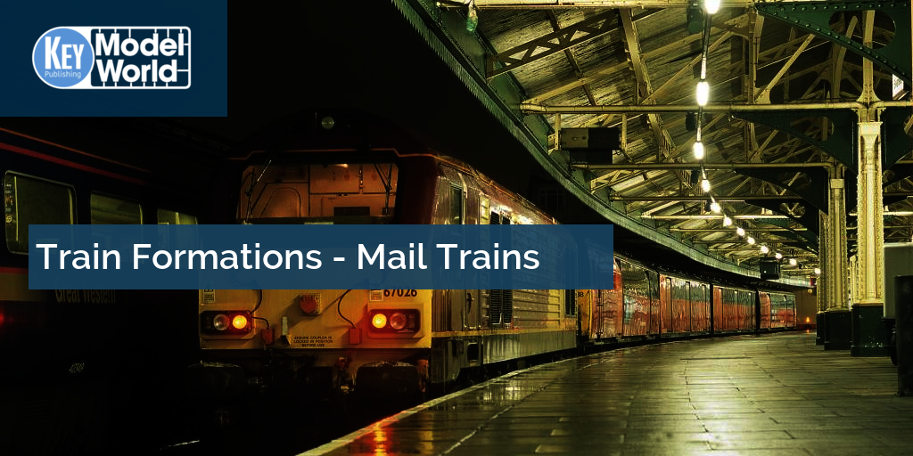Train Formations - Mail Trains