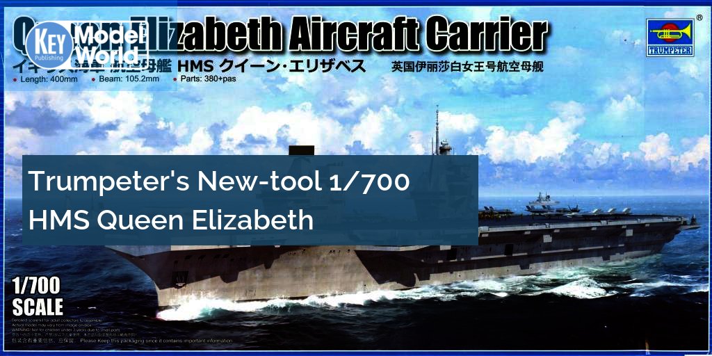 Trumpeter 1/700 HMS Queen Elizabeth