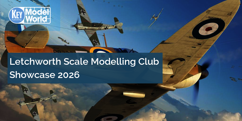 Letchworth Scale Modelling Club Showcase 2026 | Key Model