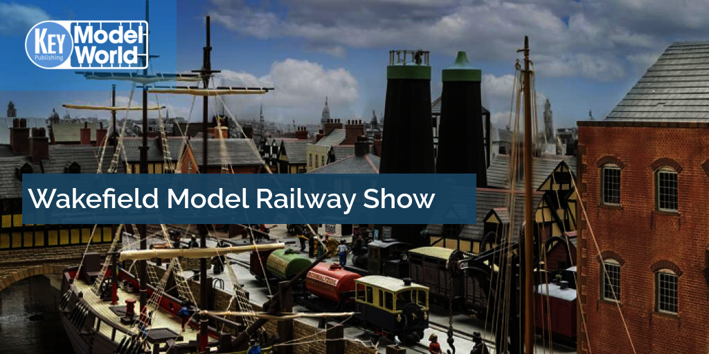 Wakefield Model Railway Show | Key Model World