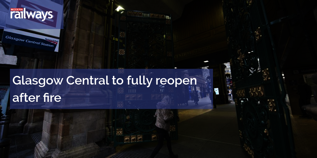 Glasgow Central to fully reopen after fire
