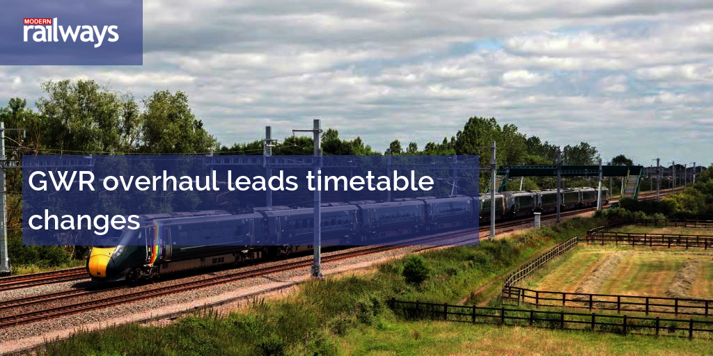 GWR overhaul leads timetable changes