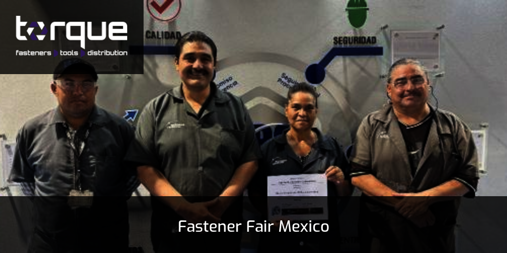 Fastener Fair Mexico Torque Expo