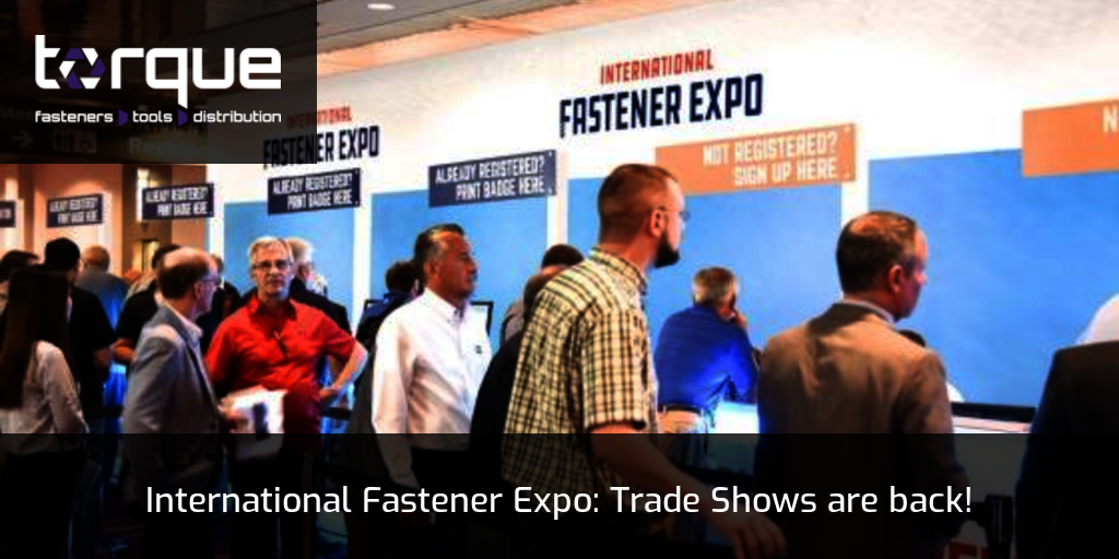 International Fastener Expo Trade Shows are back!