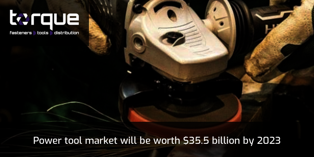 Power tool market will be worth 35.5 billion by 2023