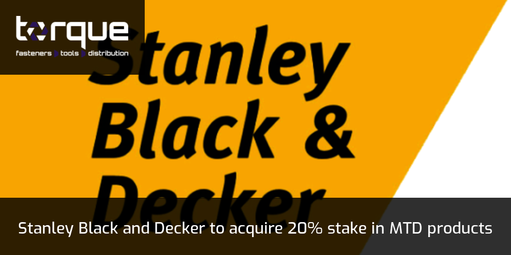 Stanley Black and Decker to acquire 20 stake in MTD products